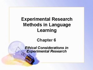 Experimental Research Methods in Language Learning Chapter 6