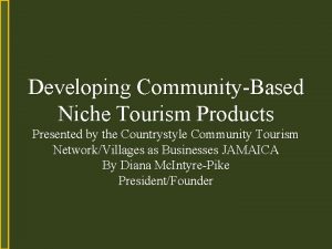 Niche tourism products