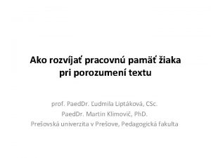 Ako rozvja pracovn pam iaka pri porozumen textu