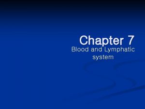 Chapter 7:9 lymphatic system