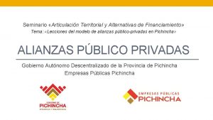 Seminario Articulacin Territorial y Alternativas de Financiamiento Tema