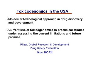 Toxicogenomics in the USA Molecular toxicological approach in