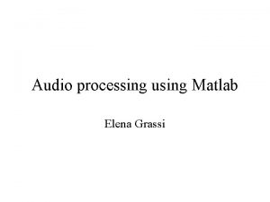 Audio processing using matlab