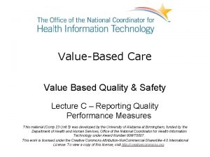 ValueBased Care Value Based Quality Safety Lecture C