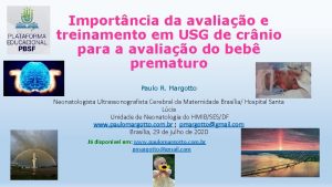 Importncia da avaliao e treinamento em USG de