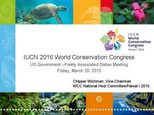 IUCN 2016 World Conservation Congress US Government Freely