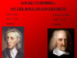 John locke vs thomas hobbes John locke vs thomas hobbes