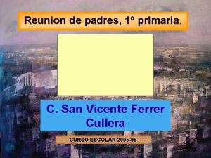 Reunion de padres 1 primaria C San Vicente