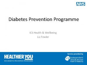 Ics health and wellbeing diabetes prevention programme