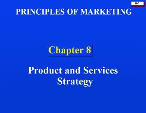 Principles of marketing chapter 8