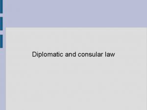 Diplomatic and consular law Origins the term diplomacy