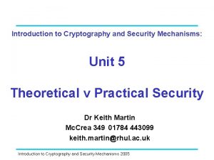 Introduction to Cryptography and Security Mechanisms Unit 5