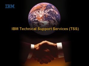 Ibm support services