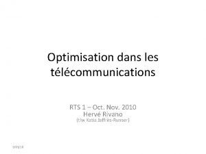 Optimisation dans les tlcommunications RTS 1 Oct Nov