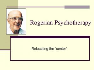 Rogerian psychotherapy