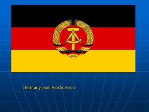 Germany post world war ii The aftereffects of