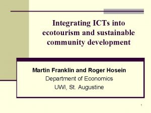 Integrating ICTs into ecotourism and sustainable community development