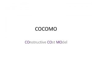 Constructive cost model (cocomo)