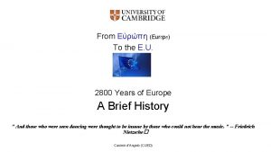 From Eurp To the E U 2800 Years