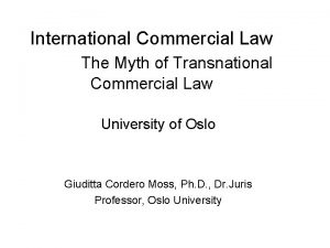 International Commercial Law The Myth of Transnational Commercial