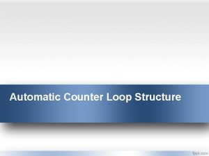 What is counter and looping