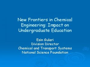 Frontiers in chemical engineering