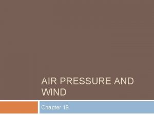 Chapter 19 air pressure and wind answer key
