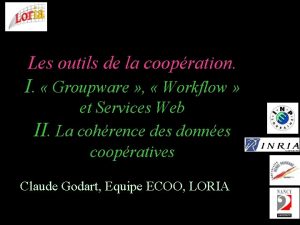 Les outils de la coopration I Groupware Workflow