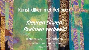 Kunst kijken met het boek Kleuren zingen Psalmen