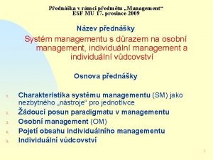 Pednka v rmci pedmtu Management ESF MU 17