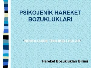 Psikojen hareket bozuklukları