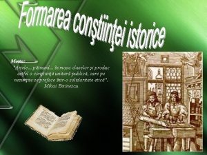 Formarea constiintei istorice