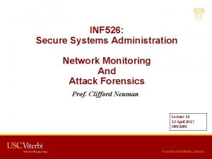 INF 526 Secure Systems Administration Network Monitoring And