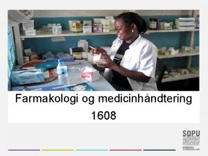 Farmakologi og medicinhåndtering