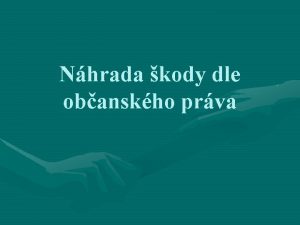 Nhrada kody dle obanskho prva koda Majetkov jma