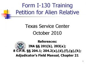 Form I130 Training Petition for Alien Relative Texas