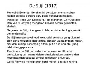 De Stijl 1917 Muncul di Belanda Gerakan ini