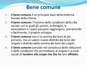 Bene comune 1 2 3 4 Il bene