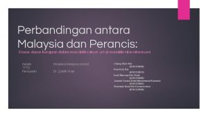 Perbandingan antara Malaysia dan Perancis Dasardasar kerajaan dalam