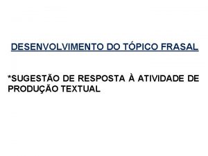 Topico frasal Topico frasal