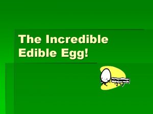 Incredible egg facts