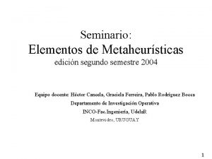 Seminario Elementos de Metaheursticas edicin segundo semestre 2004