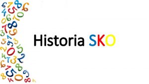 Historia SKO Szkolna Kasa Oszczdnoci czyli SKO Istnieje