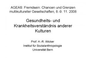 AGEAS Fremdsein Chancen und Grenzen multikultureller Gesellschaften 8