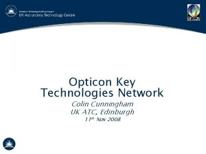 Opticon Key Technologies Network Colin Cunningham UK ATC