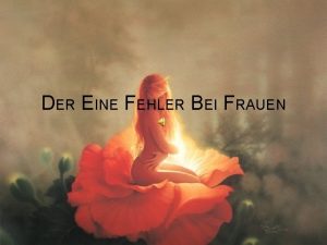 DER EINE FEHLER BEI FRAUEN Als Gott dabei