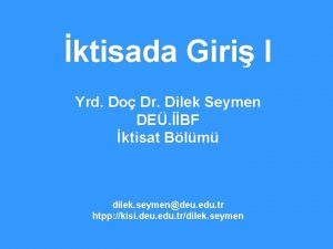 ktisada Giri I Yrd Do Dr Dilek Seymen
