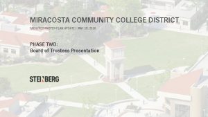 MIRACOSTA COMMUNITY COLLEGE DISTRICT FACILITIES MASTER PLAN UPDATE
