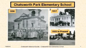 Chatsworth Park Elementary School 1890 1917 1935 to