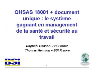 OHSAS 18001 document unique le systme gagnant en